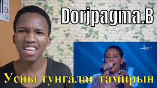 DorjpagmaB  quotУсны тунгалаг тамирын голquot  REACTION [upl. by Melina160]