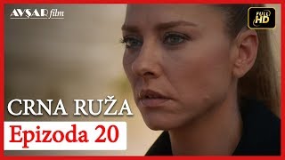 Crna Ruza  Epizoda 20 [upl. by Imuy]