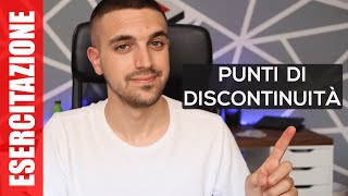 ESERCITAZIONE Punti di discontinuità [upl. by Irfan721]