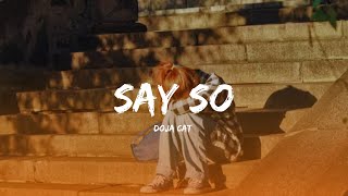 Doja Cat  Say So Lyrics quotWhy dont you say soquot [upl. by Littell]