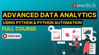 Advanced Data Analytics using Python amp Python Automation Full Course  ZaranTech [upl. by Assirat]