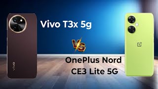 Vivo T3x 5G 🆚 OnePlus Nord CE3 Lite 5G  Comparison ⚡ Video  Which is best Mobile [upl. by Niko]