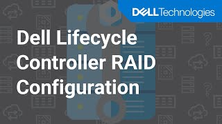 Dell Lifecycle Controller RAID Configuration [upl. by Aihsas]