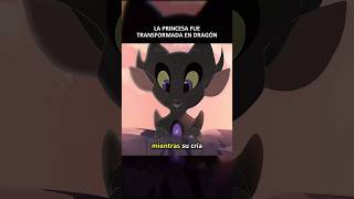 La princesa fue transformada en dragón parte 1 peliculas resumen [upl. by Allie]