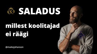 SALADUS mida koolitusmaastikust väljas pool ei räägita tegelt sa ei ole võlgu onlineettevõtlus [upl. by Adolph762]