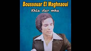 Boussouar El Maghnaoui  Fakerni besslam [upl. by Gemini210]