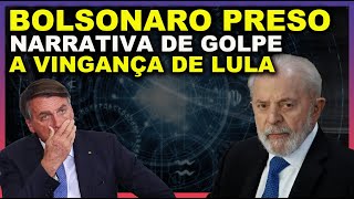 Bolsonaro Preso Por Golpe NARRATIVA DA ESQUERDA NÃO PARA [upl. by Ehtylb]