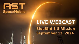 Live Webcast AST SpaceMobile BlueBird 15 Mission Launch [upl. by Reel]