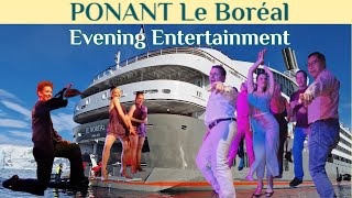 Evening Entertainment on PONANT Le Boréal Antarctica Cruise REVEALED [upl. by Gitt]