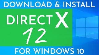 How To Install DirectX 12 On Windows 10 2021  Quick Easy Steps with Links [upl. by Xanthus]