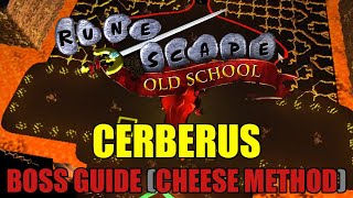 Cerberus Boss Guide Cheese Method  Old School RuneScape [upl. by Able]