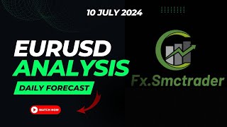 EURUSD Analysis Wednesday 10 July  EURUSD Strategy  EURUSD Today Forecast [upl. by Odnanreh]