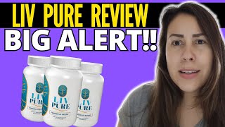 LIV PURE  ⛔🔴BIG ALERT🔴⛔  Liv Pure Review  Liv Pure Reviews  Liv Pure Weight Loss 2024 [upl. by Carolee]