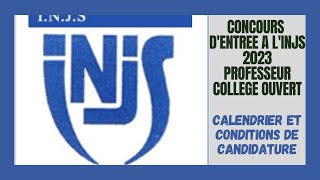 Concours DEntrée A LINJS 2023  Calendrier Et Conditions De Candidature  Procédure Inscription [upl. by Arodoeht]