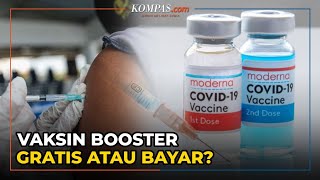 Vaksin Booster Gratis atau Bayar Ini Penjelasan Kemenkes [upl. by Aneleh]