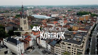 KORTRIJK 🇧🇪 COURTRAI Drone 4K Belgium  Belgie Belgique [upl. by Nyrehtac]