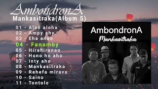 Ambondrona Album 5  Mankasitraka  Hira malagasy [upl. by Kathryn]