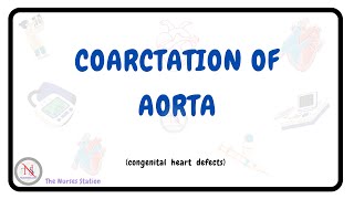 COARCTATION OF AORTA  Pediatrics  Causes  Pathophysiology  Symptoms  The Nures Station [upl. by Dallas]