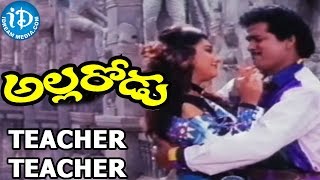 Allarodu  Teacher Teacher Video Song  Rajendra Prasad  Surabhi  Srilatha [upl. by Moses]