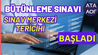 Ata Aöf Bahar Dönemi Bütünleme Sınavı İçin Sınav Merkezi Seçimi İşlemleri Başladı [upl. by Remled200]