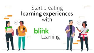 Start creating learning experiences with BlinkLearning [upl. by Gregg]