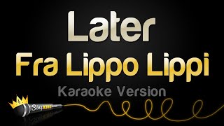 Fra Lippo Lippi  Later Karaoke Version [upl. by Heuser]