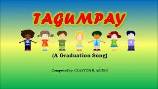 TAGUMPAY A Graduation Song NOTE For instrumental version see description below 👇 [upl. by Ardied625]