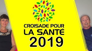 LA CROISADE pour la santé 2019 APPROCHE [upl. by Osber]