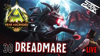 ARK Ascended  30Rész DREADMARE az ÚJ ÁLLAT amp Halloween Event  Stark LIVE [upl. by Shanahan]