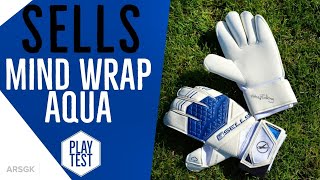 Sells Mind Wrap Aqua Goalkeeper Glove Review amp PlayTest [upl. by Atteuqahc]