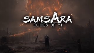 Echoes of Yi Samsara  Cinematic Trailer [upl. by Chaves]