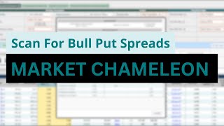 Scan For Bull Put Spreads In Market Chameleon [upl. by Porett]