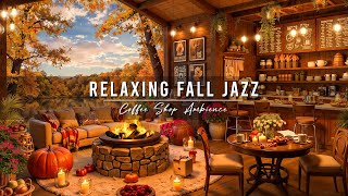 Cozy Fall Coffee Shop Ambience 🍂 Rainy Day with Jazz Relaxing Music amp Crackling Fireplace for Work [upl. by Cacilia]