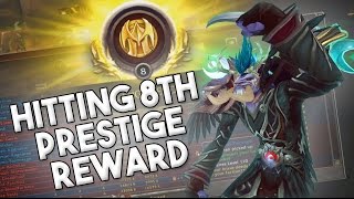 WE GOT THE 8TH PRESTIGE LETS CHECK IT OUT World of Warcraft Legion PvP [upl. by Imaj876]