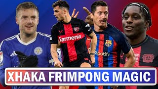 Granit Xhaka amp Frimpong Unbelievable  Lewandowski Vocalizes His Barca Future  Vady Warns Chelsea [upl. by Purdy]