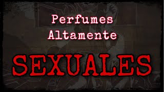 5 Perfumes Altamente Sexuales [upl. by Vasily]