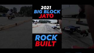 💥BIG BLOCK JATO 💥ROCK BUILT 💥 [upl. by Oile539]