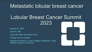 Management of Metastatic Lobular Breast Cancer  Lobular Breast Cancer Event 2023 [upl. by Einnob]