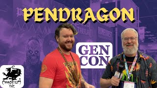 Chaosiums Pendragon Core Rulebook insights  Interview with Brian Holland  GenCon 2024 [upl. by Arbba]