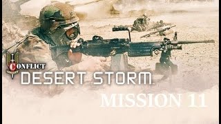 CONFLICT DESERT STORM  PC Game  Mission 11  Gameplay Full Walkthrough No Commentary [upl. by Anital]