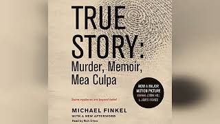 Review True Story Murder Memoir Mea Culpa  by Michael Finkel [upl. by Minsk]