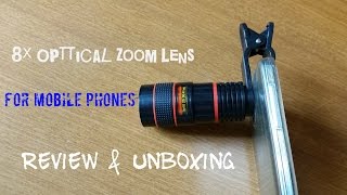 8x Optical Zoom Telescope Camera Lens For Smartphone Review amp Unboxing [upl. by Urian]