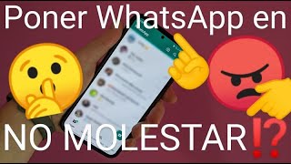 📱🤫 Como PONER NO MOLESTAR en WHATSAPP ANDROID y iPHONE [upl. by Darrey809]