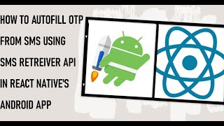 How to AutoFill OTP from SMS using SMS Retreiver API in React Natives New Architecture Android App [upl. by Apthorp747]