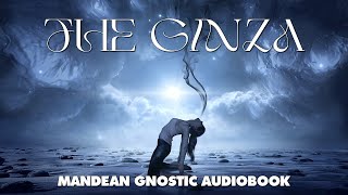 The Ginza  Mandean Gnostic Audiobook with Text and Visuals [upl. by Munsey]