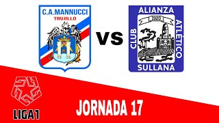 Mannucci 22 Alianza Atlético Sullana en vivo Liga 1 Jornada 17 [upl. by Elocon184]