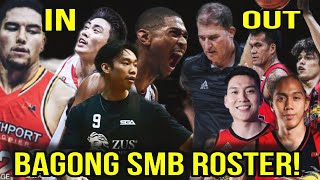 MAS MALAKAS ANG BAGONG SMB ROSTER  SILA PALA ANG PAPALIT SA MGA MATATANGGAL SA SMB SMB NEW ROSTER [upl. by Solitta390]