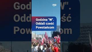 Godzina quotWquot Oddali cześć Powstańcom warszawa powstanie godzinaw [upl. by Gottuard]