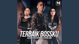 Terbaik Bossku feat Zizi Kirana amp Sophia Liana [upl. by Palua]