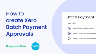 How to create Xero Batch Payment Approvals [upl. by Kern257]